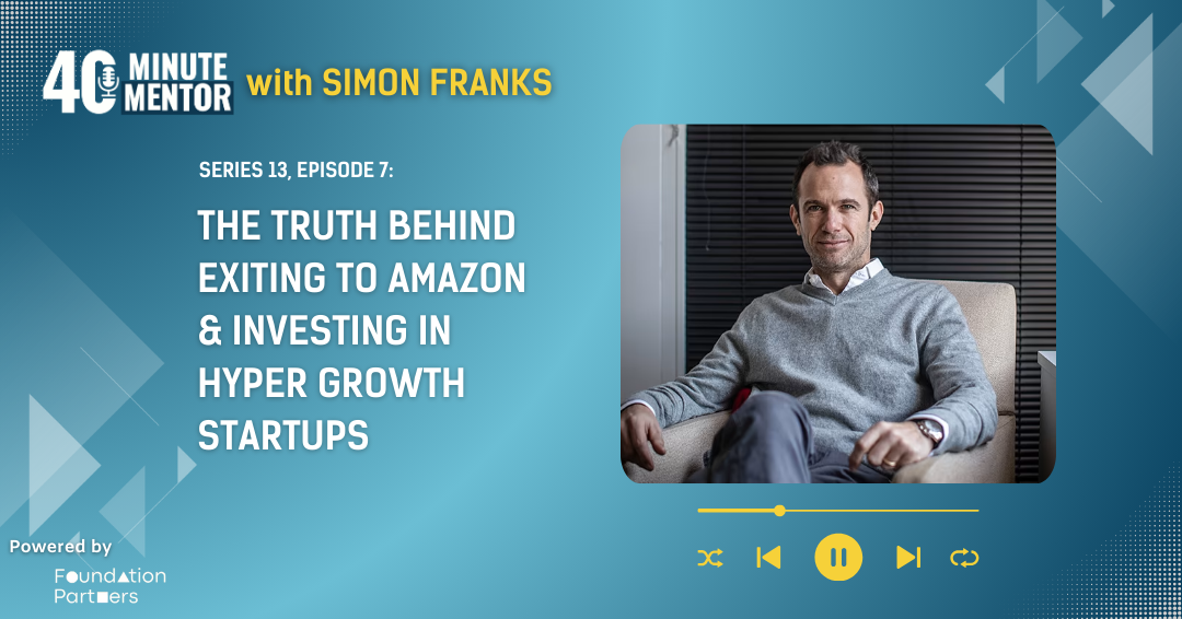 40 Minute Mentor: Simon Franks