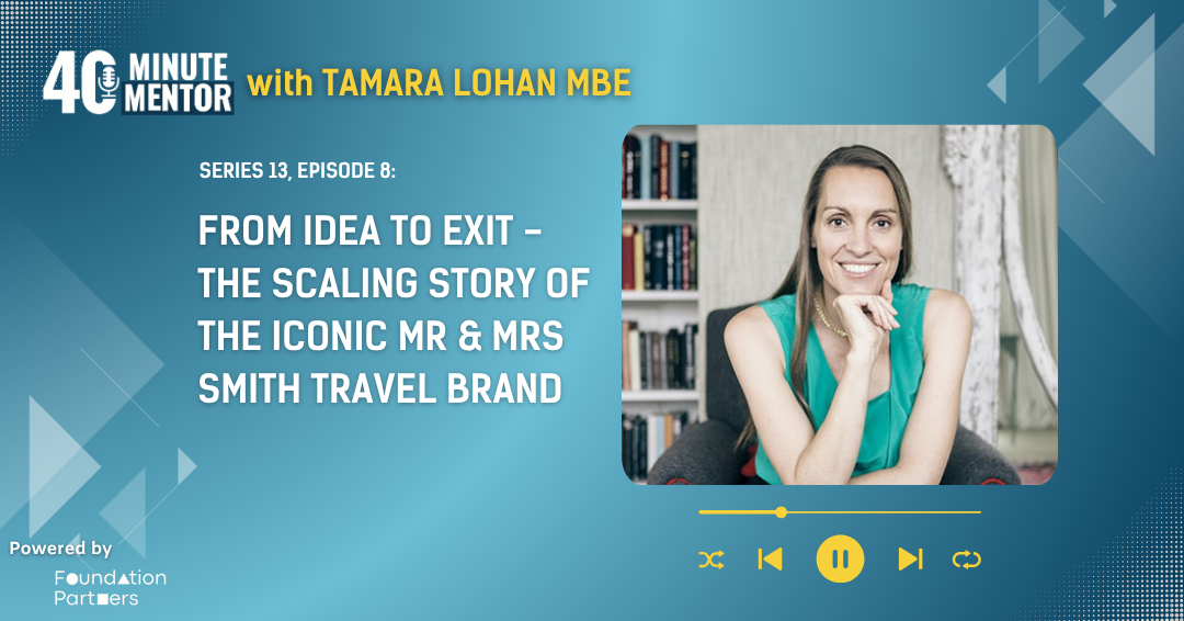 40 Minute Mentor: Tamara Lohan MBE